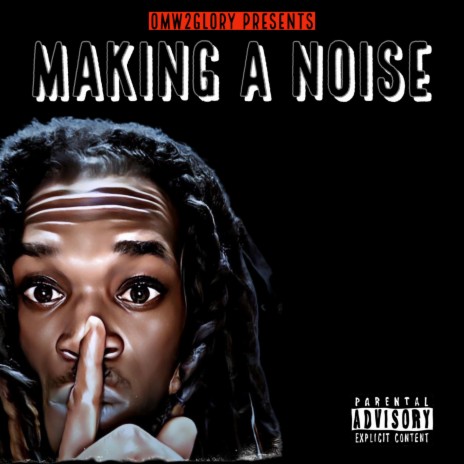 Making A Noise | Boomplay Music