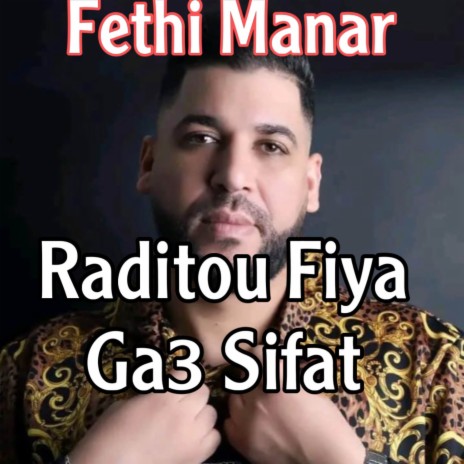 Raditou Fiya Ga3 Sifat | Boomplay Music