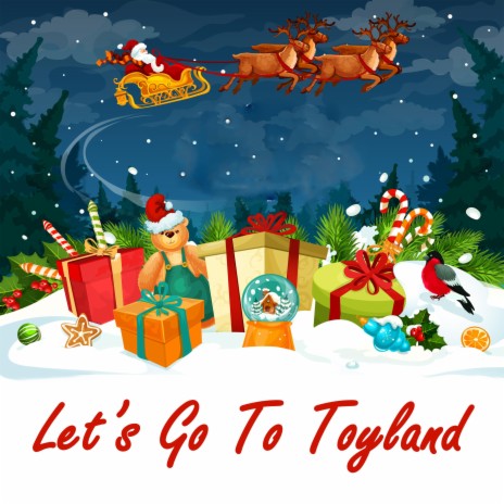 Let's Go To Toyland