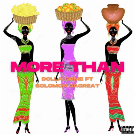 More Than ft. Solomon DaGreat | Boomplay Music