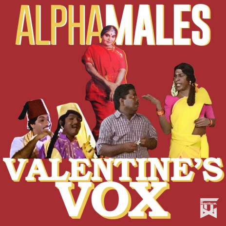 Valentine's Vox (Alpha Males) | Boomplay Music