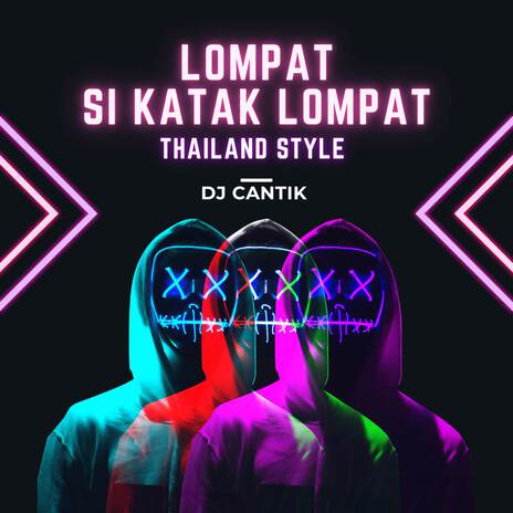 Lompat Si Katak Lompat (Thailand Style) | Boomplay Music