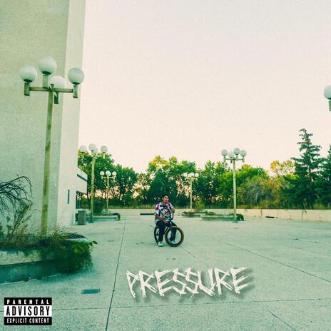 Pressure | Boomplay Music