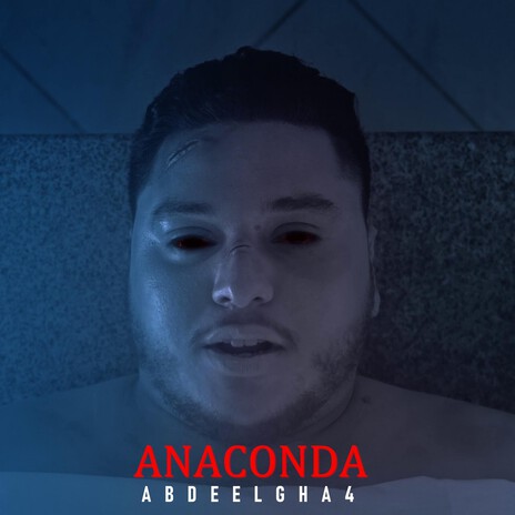 Anaconda | Boomplay Music