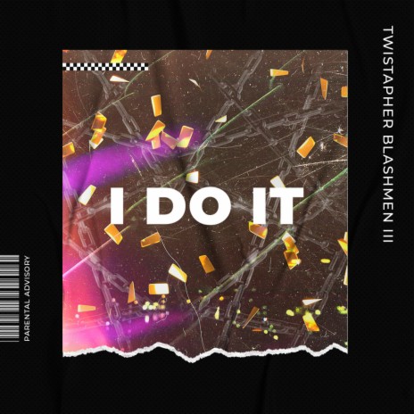 I Do It | Boomplay Music