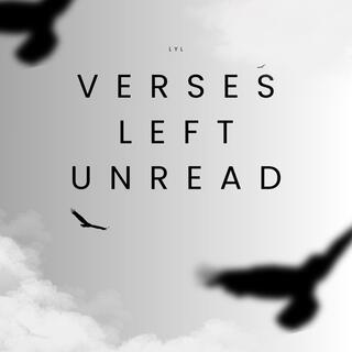 Verses Left Unread