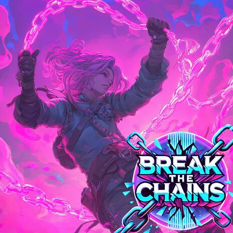 Break The chains EDM | Boomplay Music