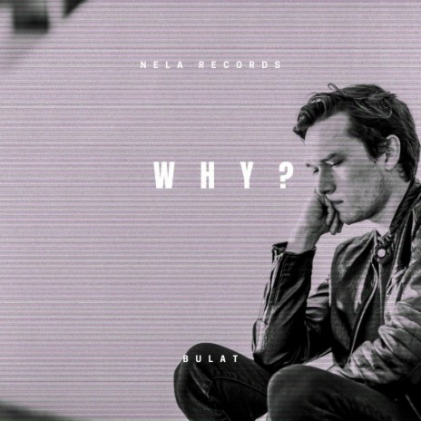 Why? | Boomplay Music