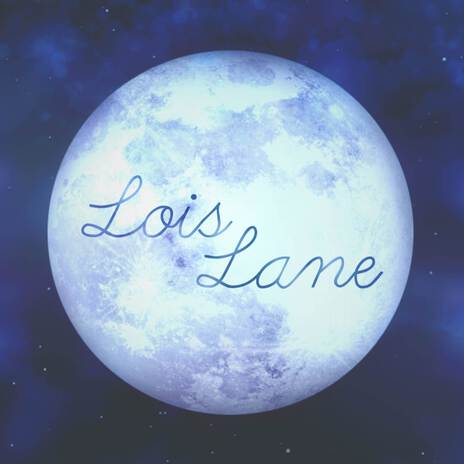 Lois Lane | Boomplay Music