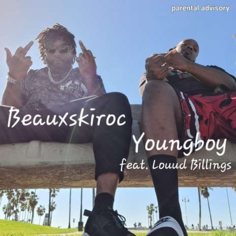 Youngboy ft. Louud Billings | Boomplay Music