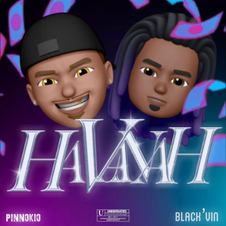 HAVANAH ft. Black’vin | Boomplay Music