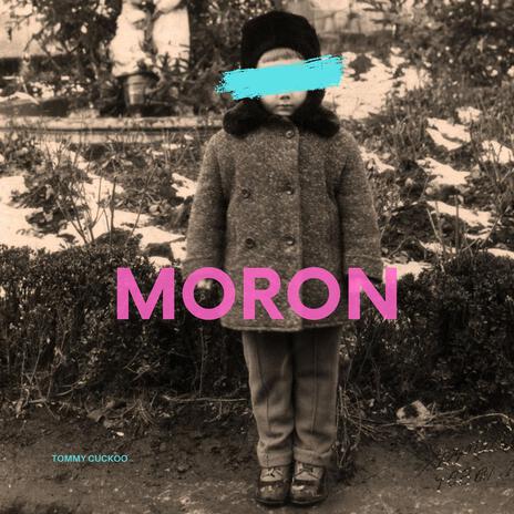 Moron | Boomplay Music