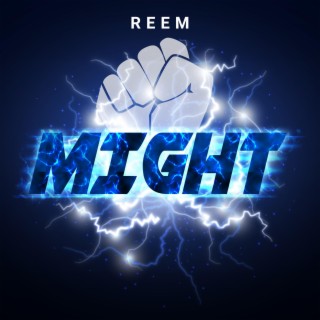 Reem (MIGHT)