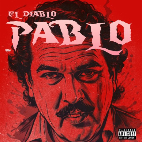 El Diablo Pablo | Boomplay Music