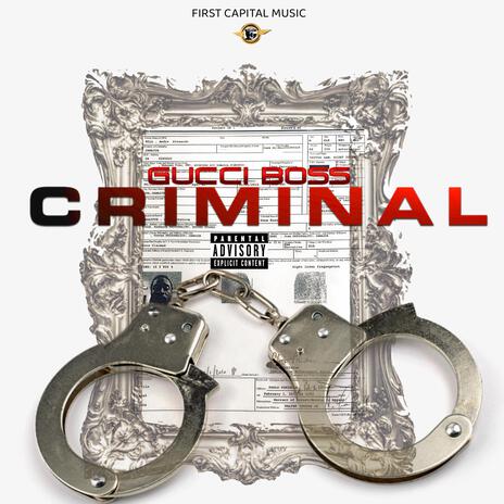 CRIMINAL | Boomplay Music