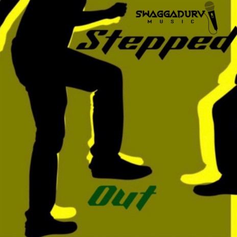 Stepped Out | Boomplay Music