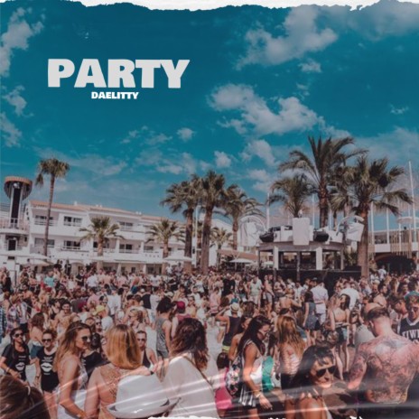 Party | Boomplay Music