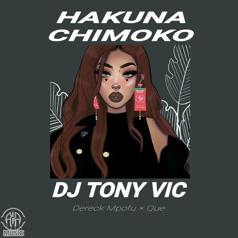 Chimoko ft. Dereck Mpofu & Que aka Smikey | Boomplay Music