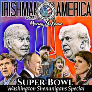 Super Bowl Weekend Washington Shenanigans Special!
