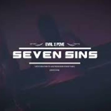 SEVEN SINS ft. Pove | Boomplay Music