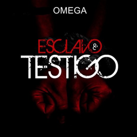 Esclavo & Testigo | Boomplay Music