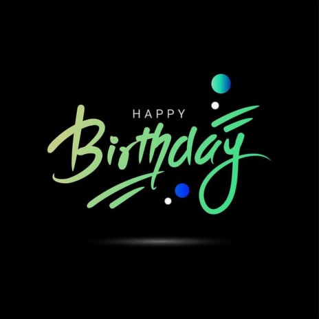 Happy Birthday ft. Drizzy Big L | Boomplay Music