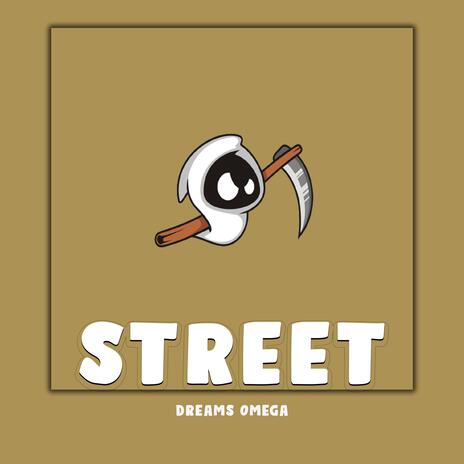 STREET | Boomplay Music