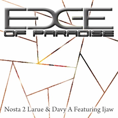 Edge of Paradise ft. Davy A & IJAW | Boomplay Music