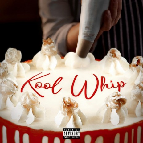 Kool Whip | Boomplay Music