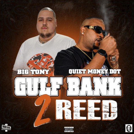 Gulf Bank 2 Reed ft. Big Tony | Boomplay Music