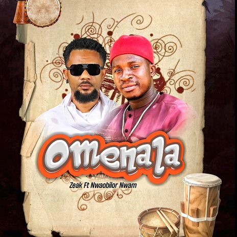 Omenala ft. Nwaobilor Nwam | Boomplay Music