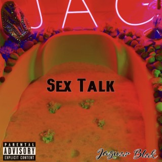 Sex Talk lyrics | Boomplay Music