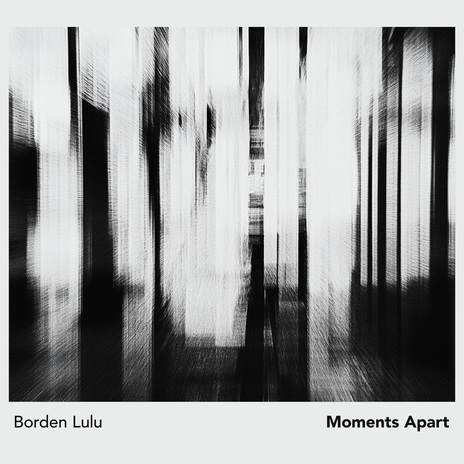 Moments Apart | Boomplay Music