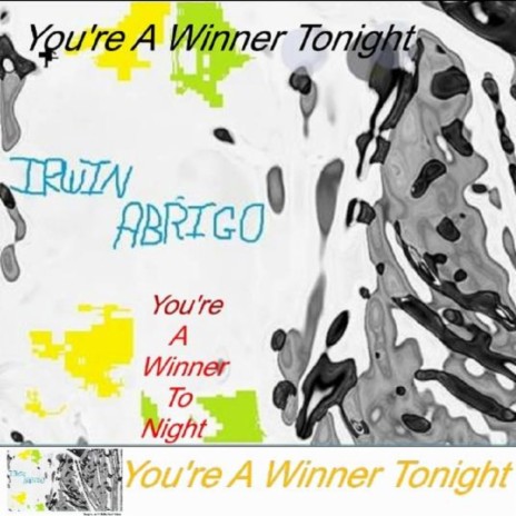 You're A winner To Night