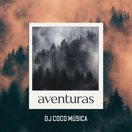 Aventuras | Boomplay Music