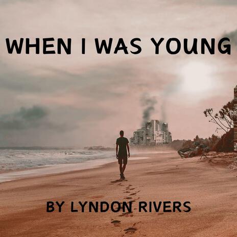 When I Was Young | Boomplay Music