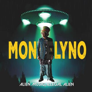 Alien Music, Illigal Alien