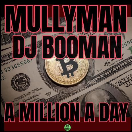 A Million A Day ft. DJ BooMan | Boomplay Music