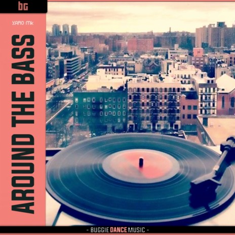 Around The Bass | Boomplay Music