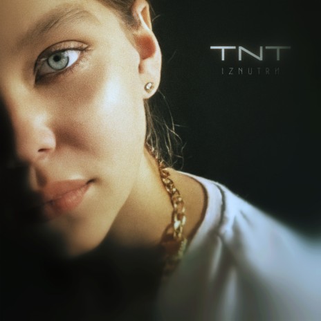 TNT | Boomplay Music