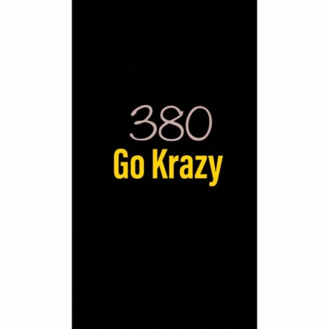 Go Krazy | Boomplay Music