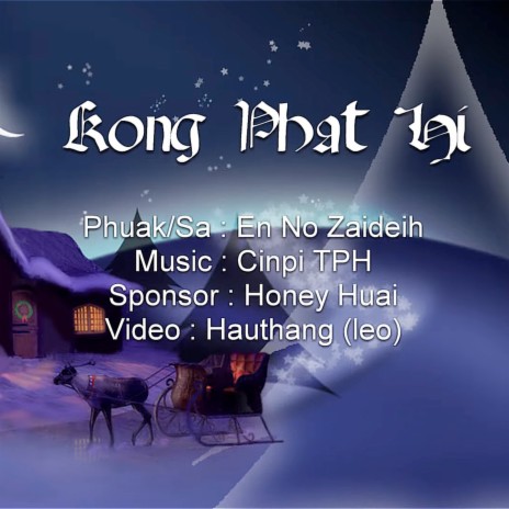 Kong Phat Hi (Zomi Version)