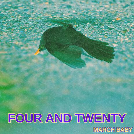 Four and Twenty | Boomplay Music