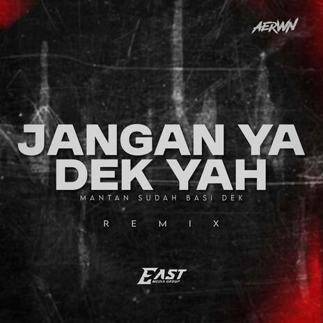 Jangan Yah Dek Yah Mantan Sudah Basi | Boomplay Music