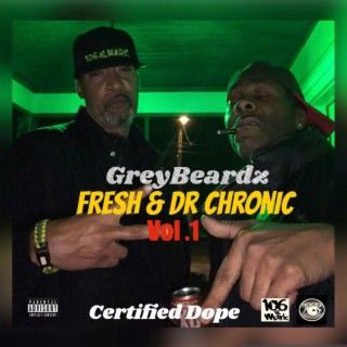 Fresh & Dr. Chronic