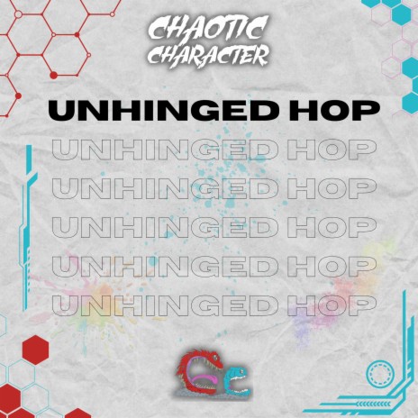 Unhinged Hop | Boomplay Music