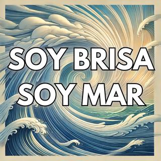 SOY BRISA, SOY MAR