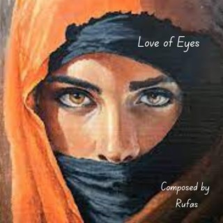 Love of Eyes