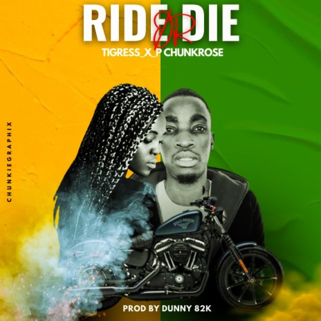 Ride or Die ft. Tigress | Boomplay Music