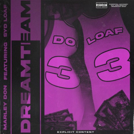 Dream Team ft. Syd.Loaf
